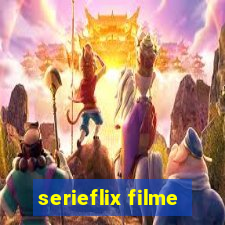 serieflix filme